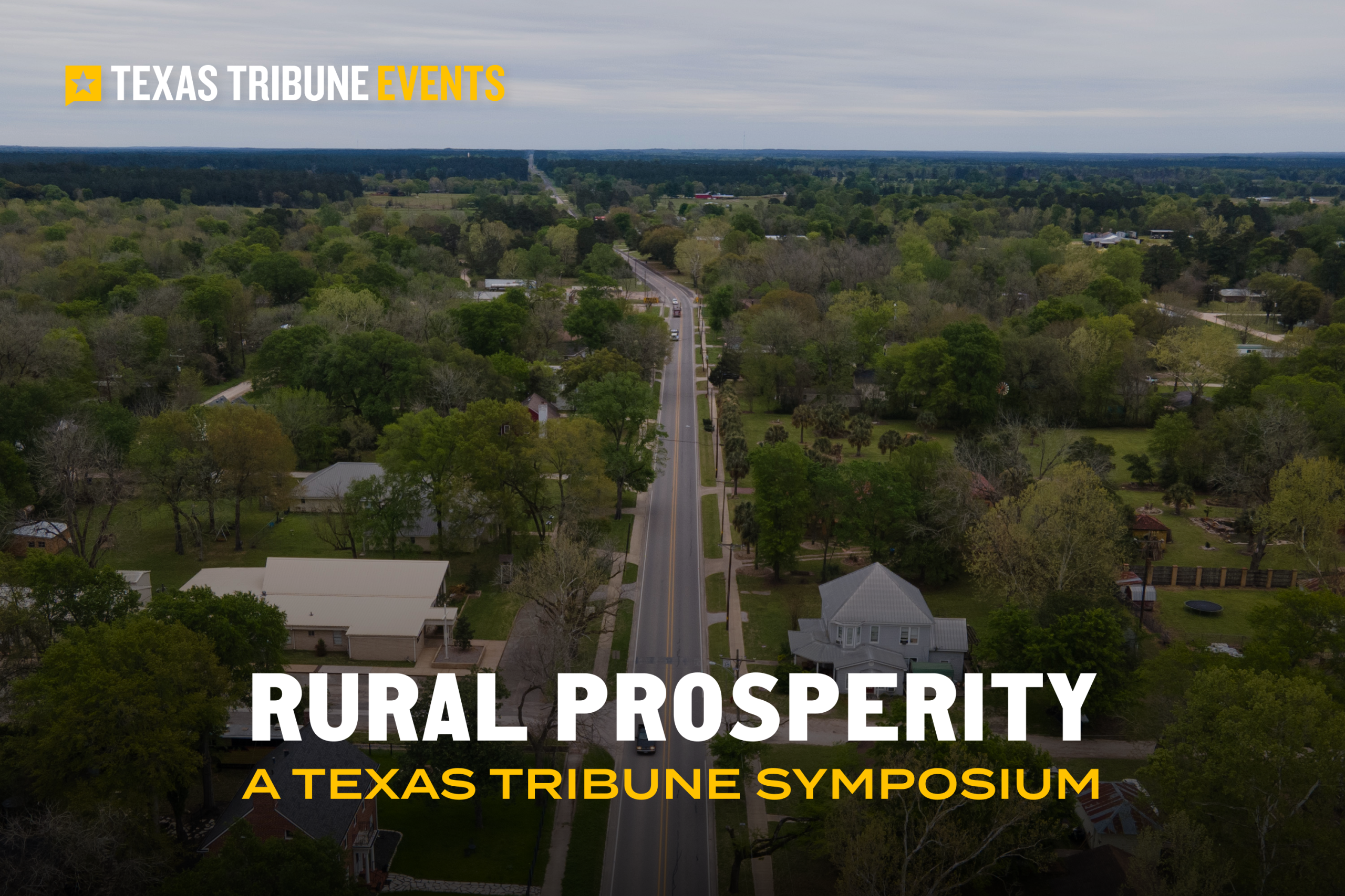 Join Texas rural leaders for a symposium on what it takes for rural Texas to thrive